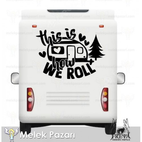 Bizim Tarzımız Bu Karavan Sticker. Karavan Çıkartmaları