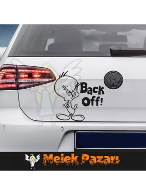 Geri Bas, Back Off Tweety Araba Sticker Geri Bas, Back Off Tweety Araba Sticker