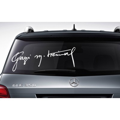 Gazi Mustafa KEMAL İmza Araba Sticker, Çıkartma