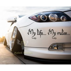 Benim Hayatım, Benim Kurallarım. My Life My Rules Araba Sticker