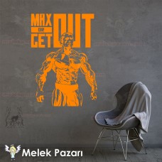 Max or Get Out Fitness, Spor Salonu Duvar Sticker 