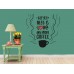 Motivasyon Aşk ve Kahve Mutfak, Cafe, Bar Duvar Sticker